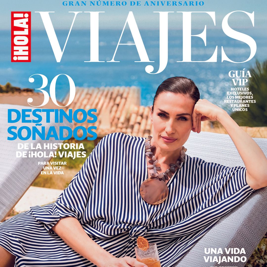 La revista ¡HOLA! Viajes a la venta, especial 30 aniversario: nuevo diseño, la misma pasión por viajar