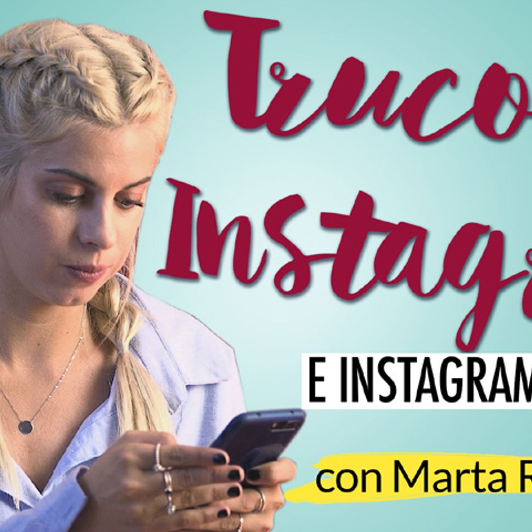 En HOLA!4u, trucos útiles para Instagram con Marta Riumbau
