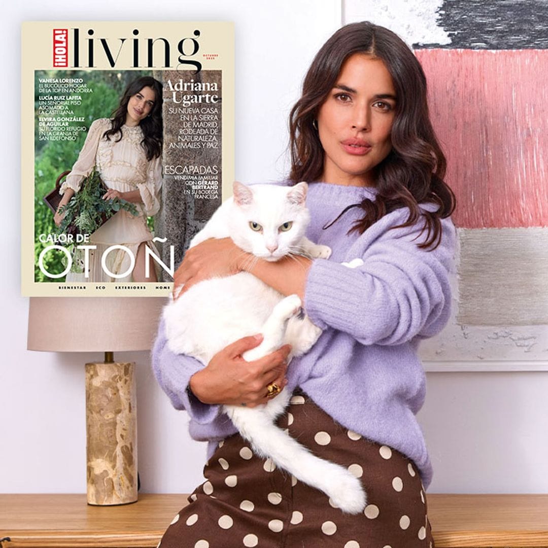 Adriana Ugarte, portada de ¡HOLA! Living octubre: "Esta casa la siento como mi cueva"