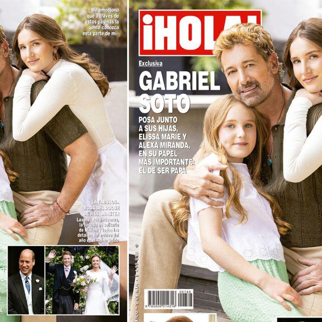 En ¡HOLA!, Gabriel Soto posa junto a sus hijas, Elissa Marie y Alexa Miranda