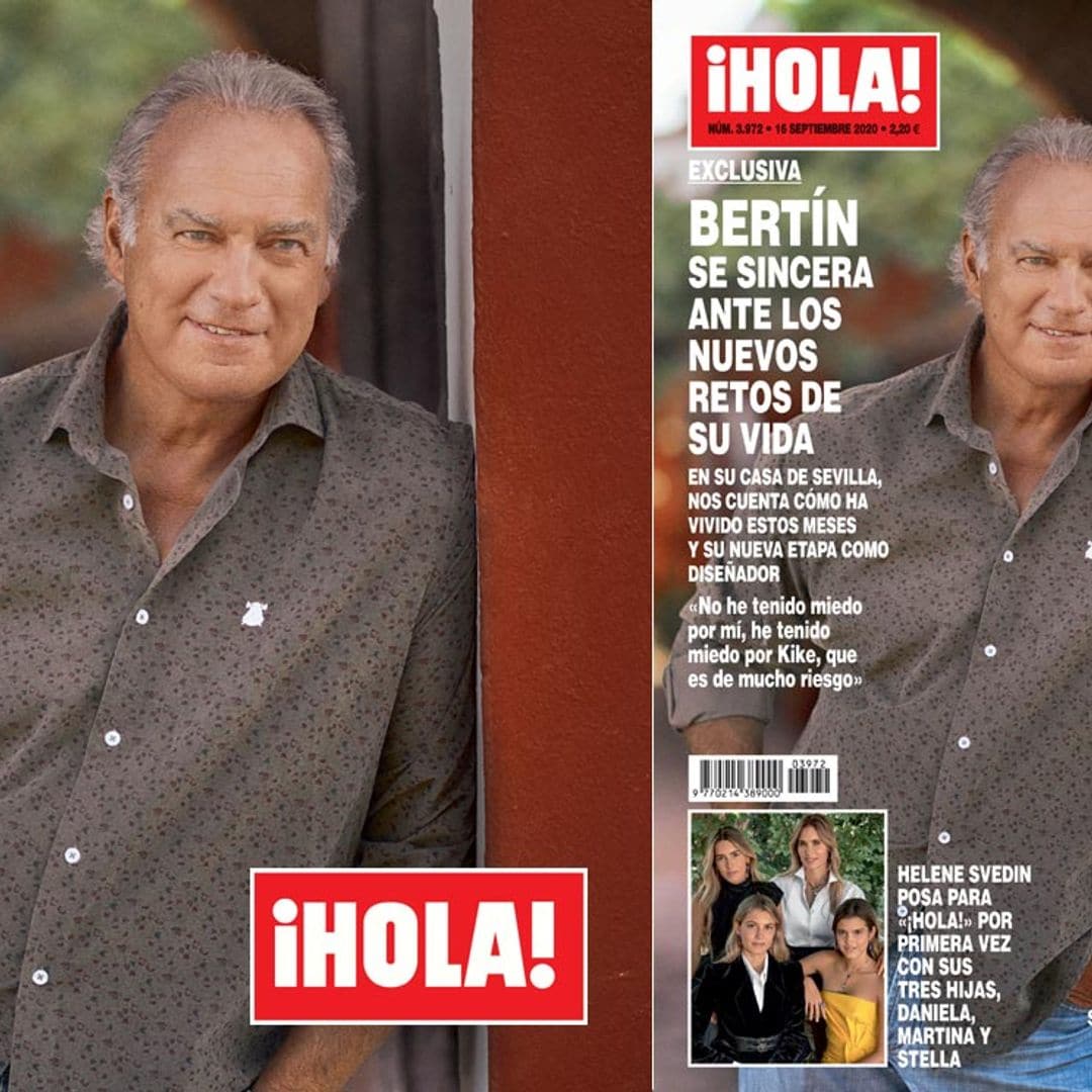 Exclusiva en ¡HOLA!, Bertín Osborne se sincera ante los nuevos retos de su vida