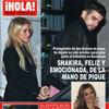 Esta semana en la revista ¡HOLA!: Shakira, feliz y emocionada, de la mano de Piqué