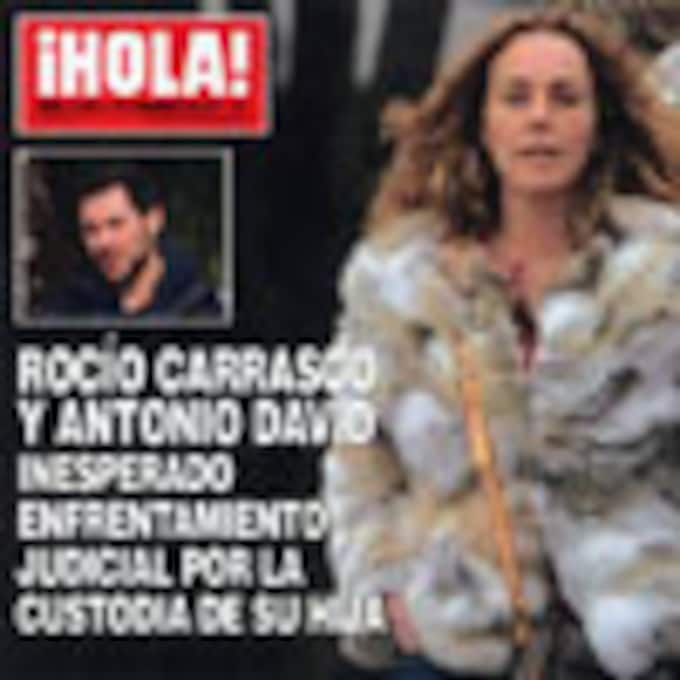 En ¡HOLA!: Rocío Carrasco y Antonio David, inesperado enfrentamiento judicial por la custodia de su hija