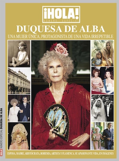¡HOLA! pone a la venta el especial 'Duquesa de Alba, una mujer única, protagonista de una vida irrepetible'