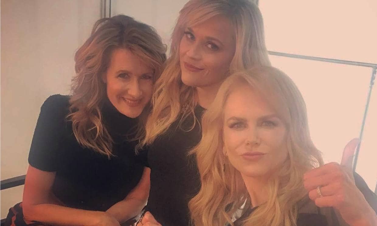 Nicole Kidman, Reese Witherspoon, Laura Dern
