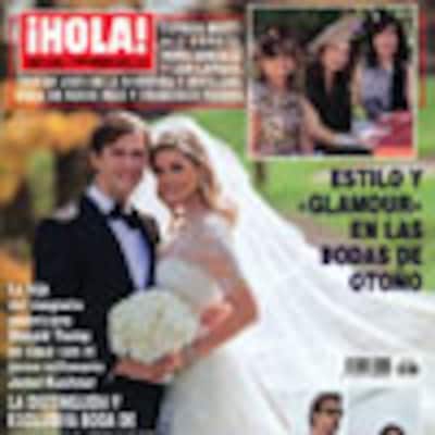 Esta semana en ¡HOLA!: Estilo y 'glamour' en las bodas de otoño