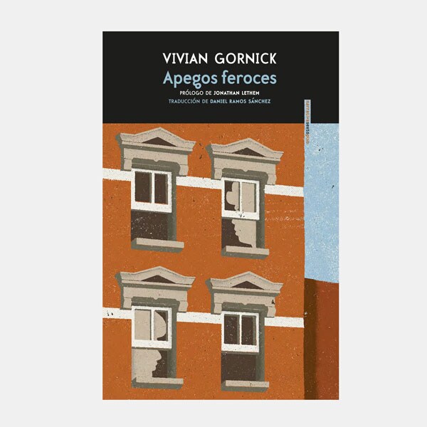 'Apegos feroces', de Vivian Gornick