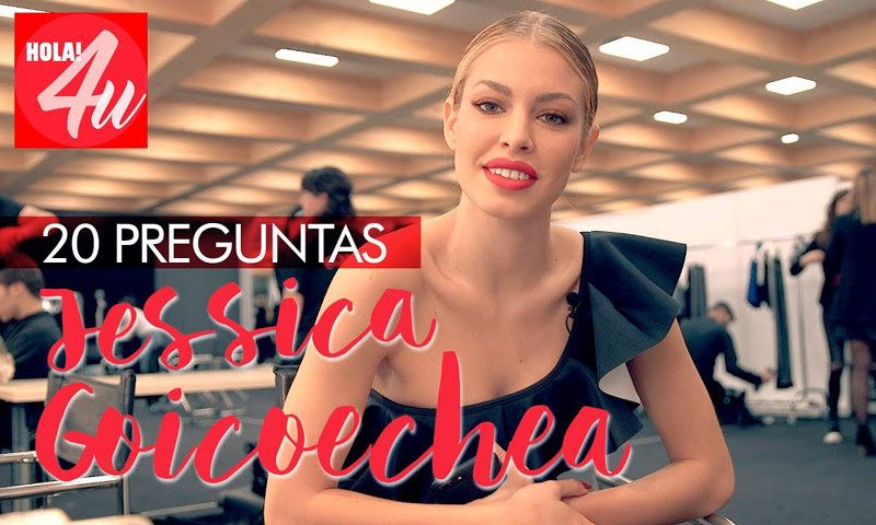 En HOLA!4u, veinte preguntas a Jessica Goicoechea