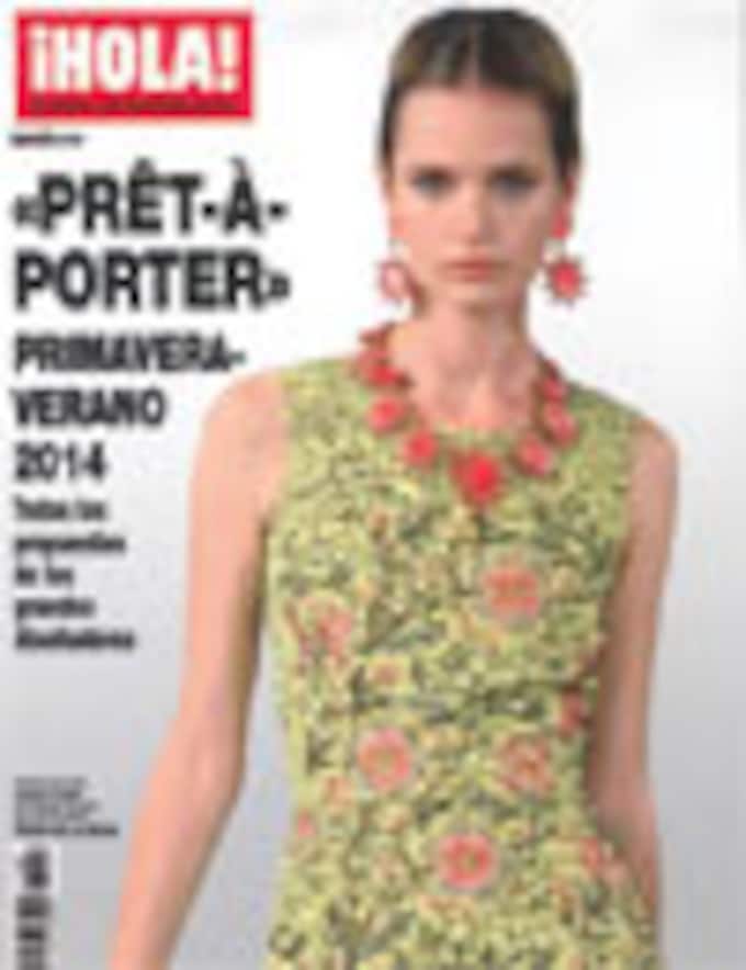 Ya está a la venta el especial ¡HOLA! con la moda ‘prêt-à-porter’ para la primavera-verano 2014 