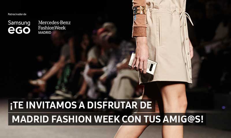 Samsung te invita a disfrutar de un inolvidable fin de semana en 'Madrid Fashion Week'
