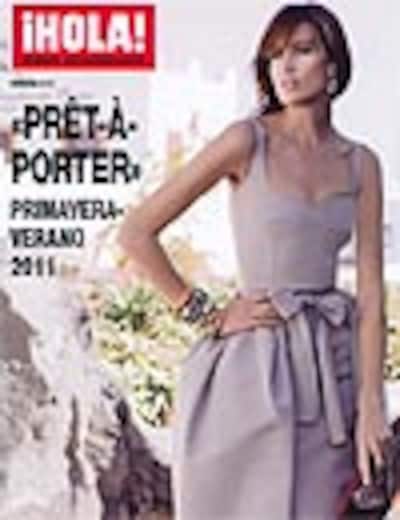 Especial ¡HOLA! moda ‘prêt-à-porter’ primavera-verano 2011: ¡Ya a la venta!