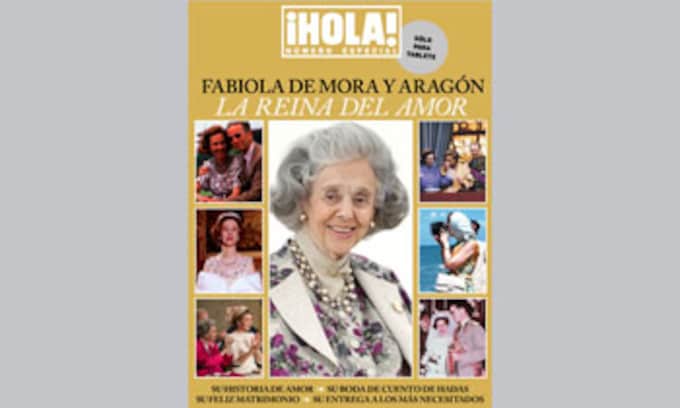 ¡HOLA! pone a la venta, exclusivamente para tablets, el especial 'Fabiola de Mora y Aragón. La Reina del amor'