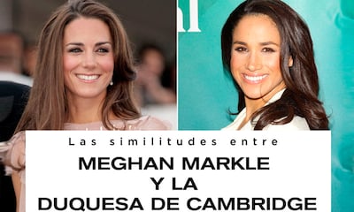 ¿En qué se parecen Meghan Markle y la Duquesa de Cambridge?