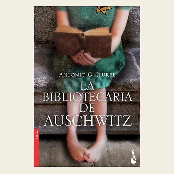 LA BIBLIOTECARIA DE AUSCHWITZ DE ANTONIO ITURBE