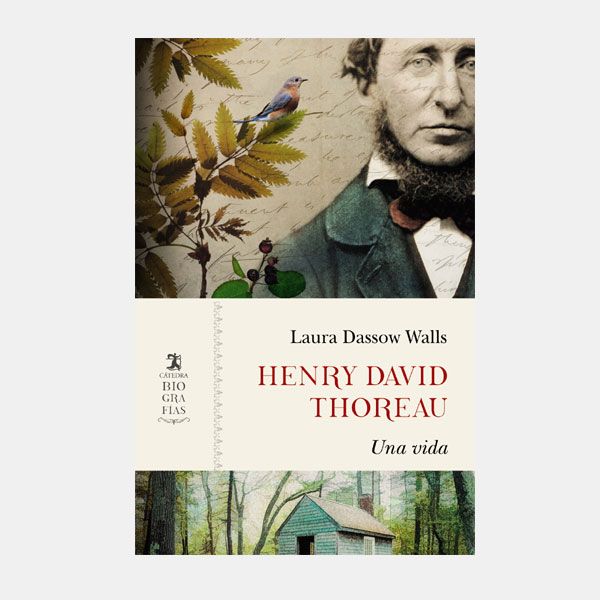 Henry David Thoreau. Una vida