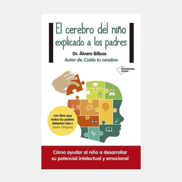 El cerebro del niño explicado a los padres