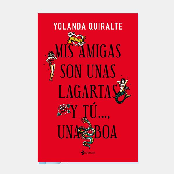 Mis amigas son unas lagartas y tú una boa