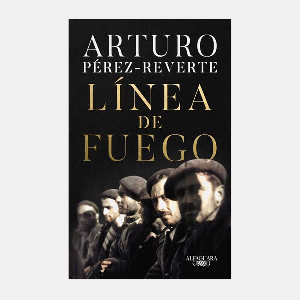 'Línea de Fuego', de Arturo Pérez-Reverte