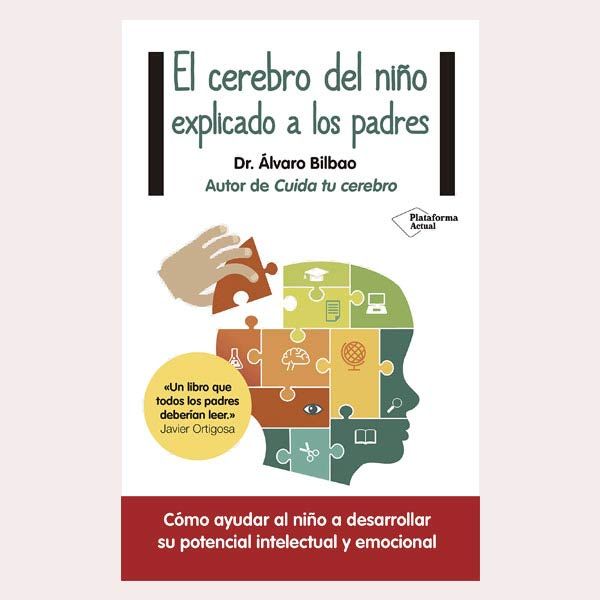 El cerebro del niño explicado a los padres