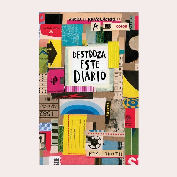'Destroza este diario. Ahora a todo color', de Keri Smith