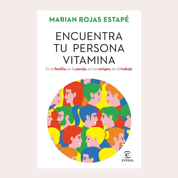 'Encuentra tu persona vitamina' de Marian Rojas-Estapé