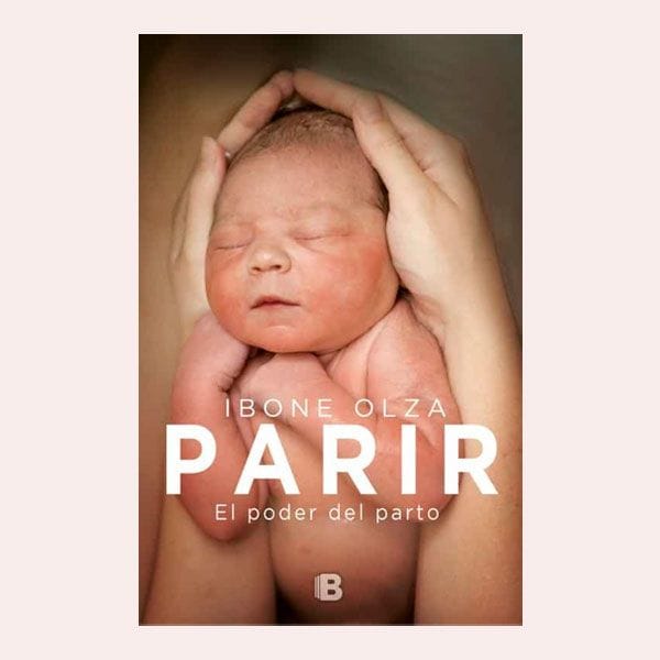 PARIR: EL PODER DEL PARTO