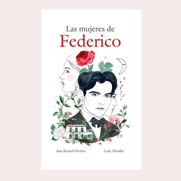 'Las mujeres de Federico', los personajes del poeta cobran vida gracias a Ana Bernal-Triviño