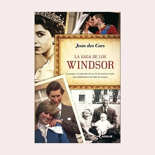 La saga de los Windsor