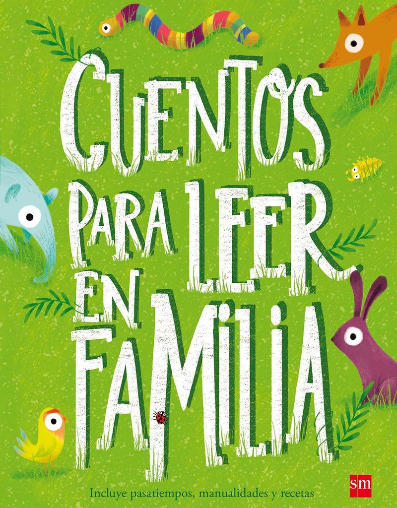 ‘Cuentos para leer en familia’, de VV.AA. (Editorial SM)