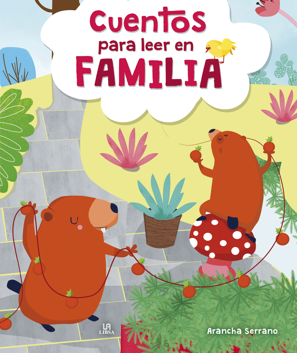 ‘Cuentos para leer en familia’, de Arancha Serrano (Libsa)