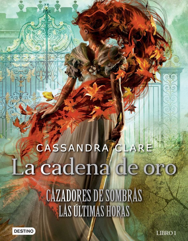'La cadena de oro' de Cassandra Clare (Destino)