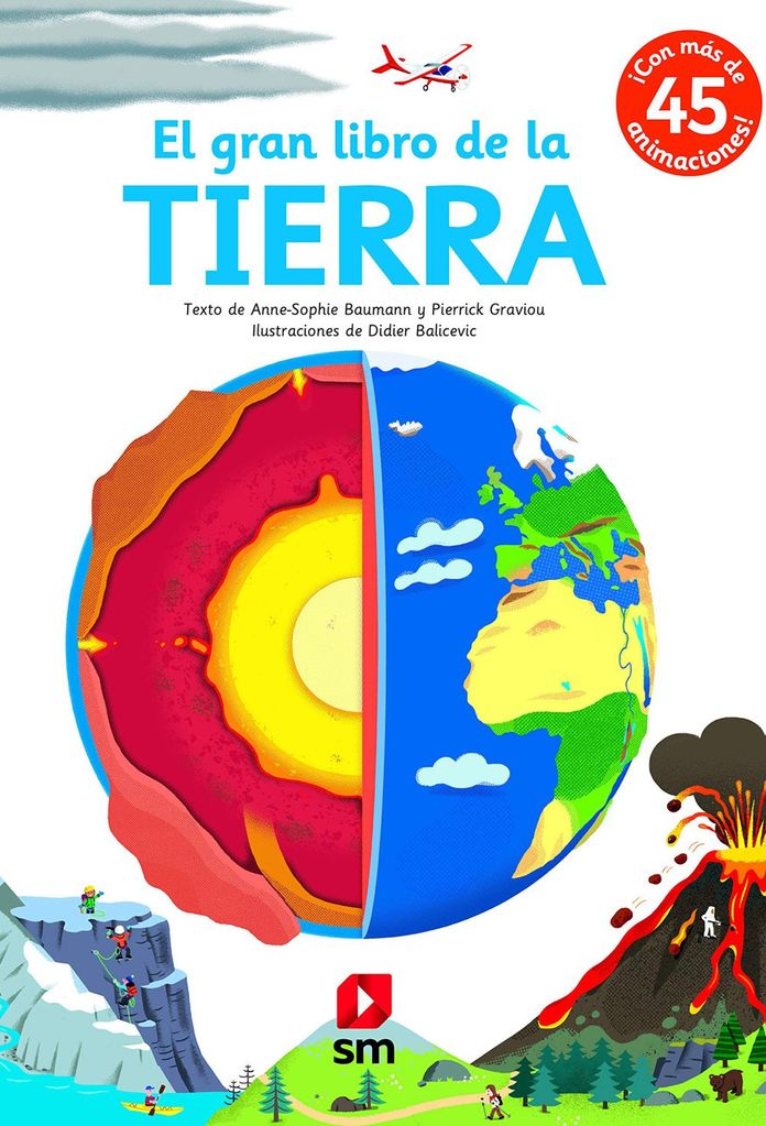 ‘El gran libro de la Tierra’, de Anne-Sophie Baumann y Pierrick Graviou (Editorial SM)