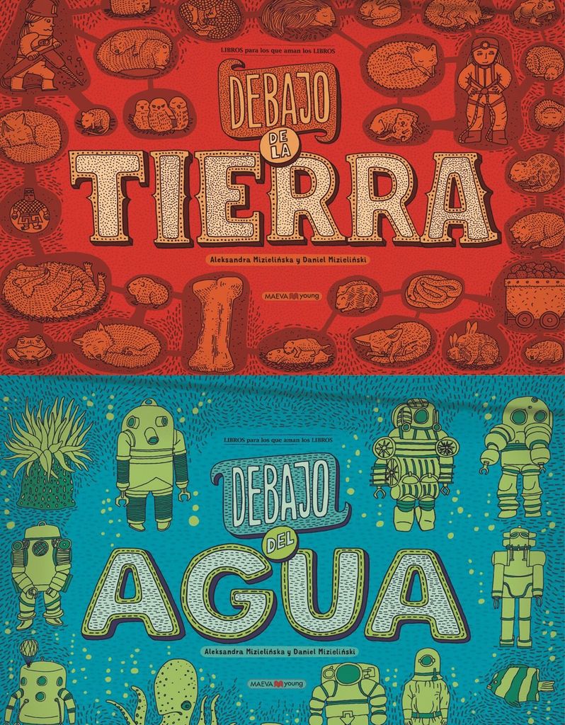 ‘Debajo de la tierra, debajo del agua’, de Aleksandra y Daniel Mizielinska (MaevaYoung)