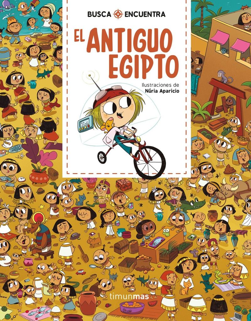 ‘Busca y encuentra. El antiguo Egipto’, de Núria Aparicio (Timun Mas)