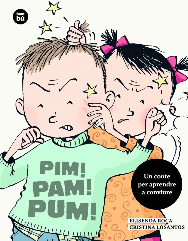 ‘¡Pim!¡Pam!¡Pum!’, de Elisenda Roca (Bambu Editorial)