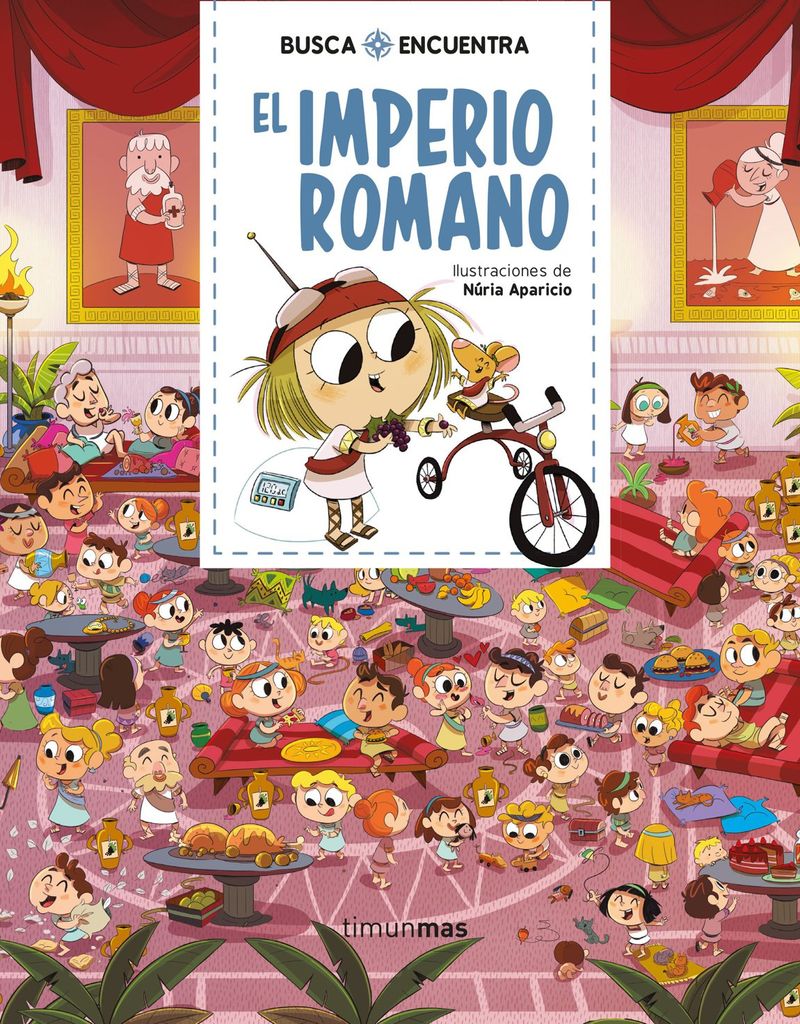 ‘Busca y encuentra. El Imperio romano’, de Núria Aparicio (Timun Mas)