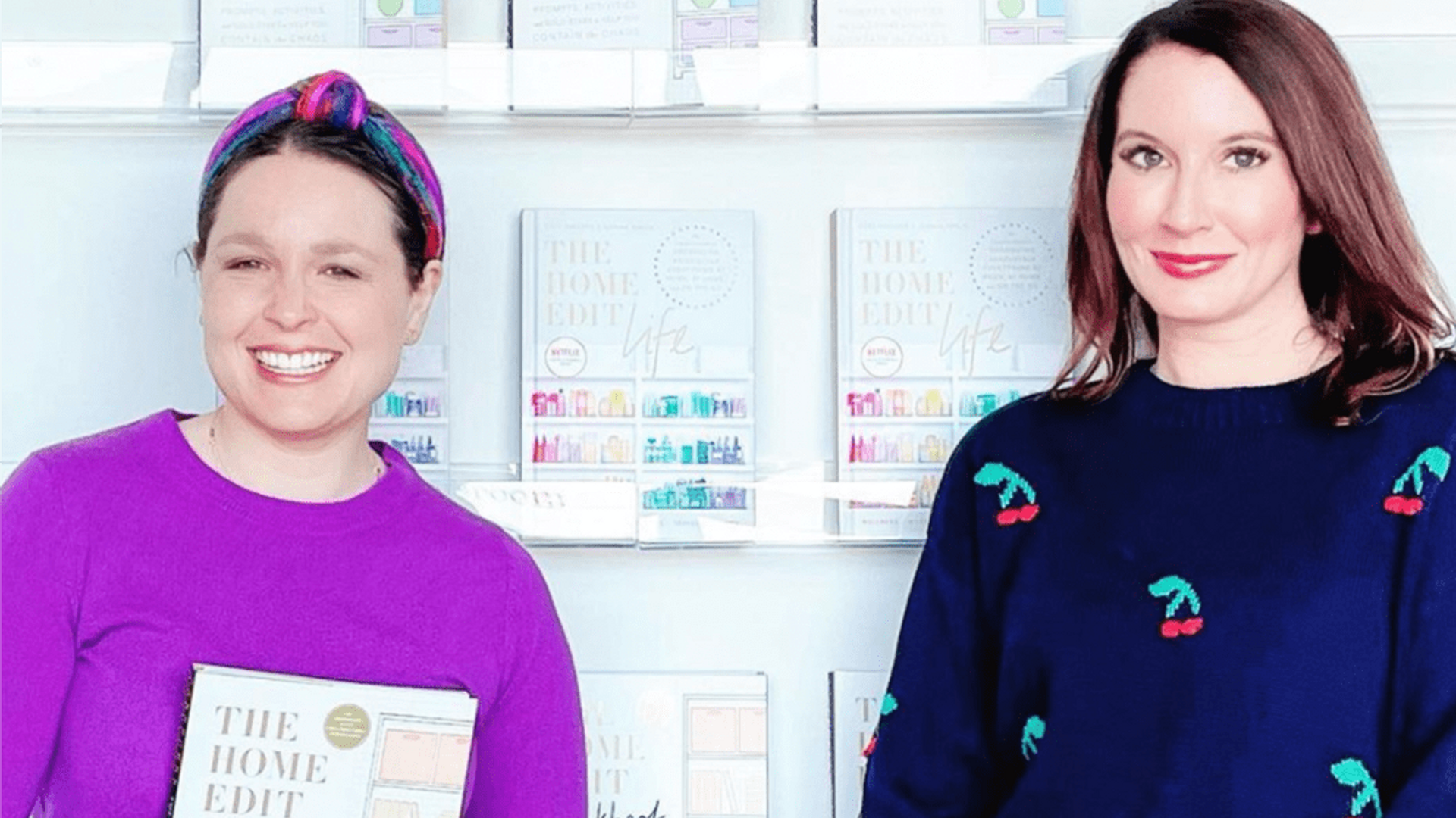 'The Home Edit's' Joanna Teplin and Clea Shearer