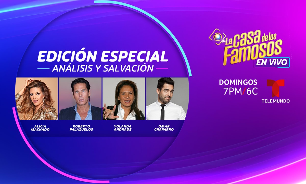 Edición especial La Casa de los Famosos