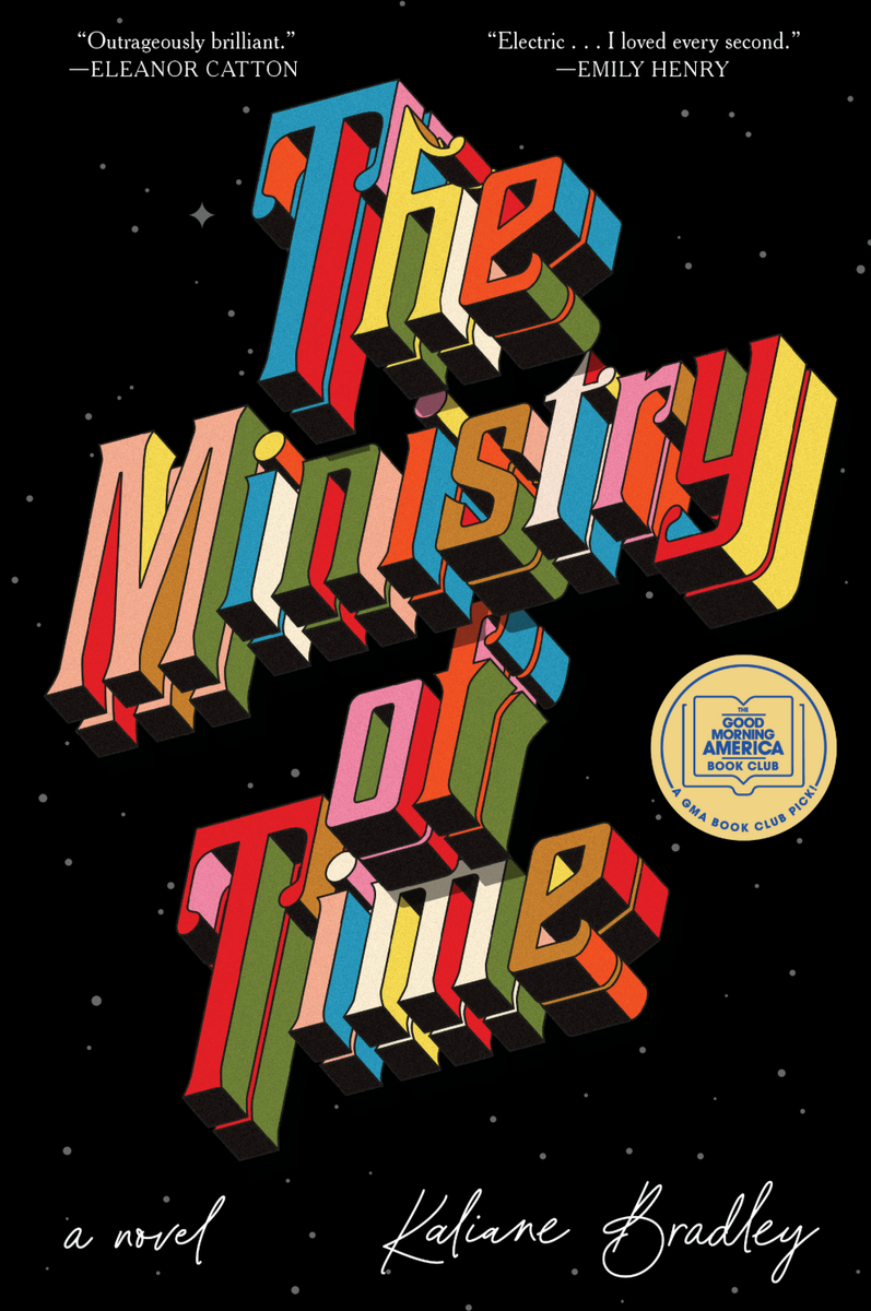 The Ministry of Time by Kaliane Bradley
