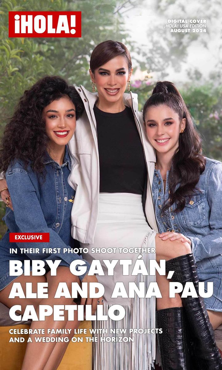 Biby, Ana Paula, and Alejandra: An intimate conversation with the Capetillo-Gaytán women [Exclusive]