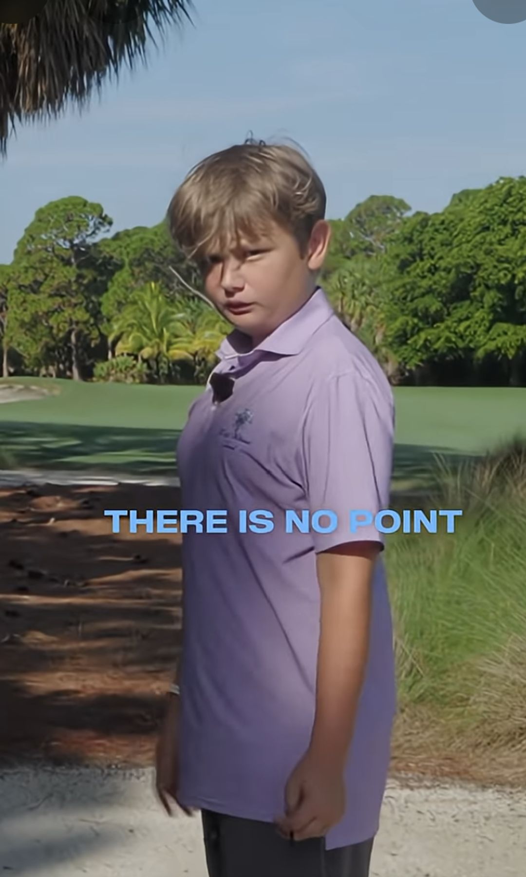 Tristan seemed defeated as he played golf with his sister