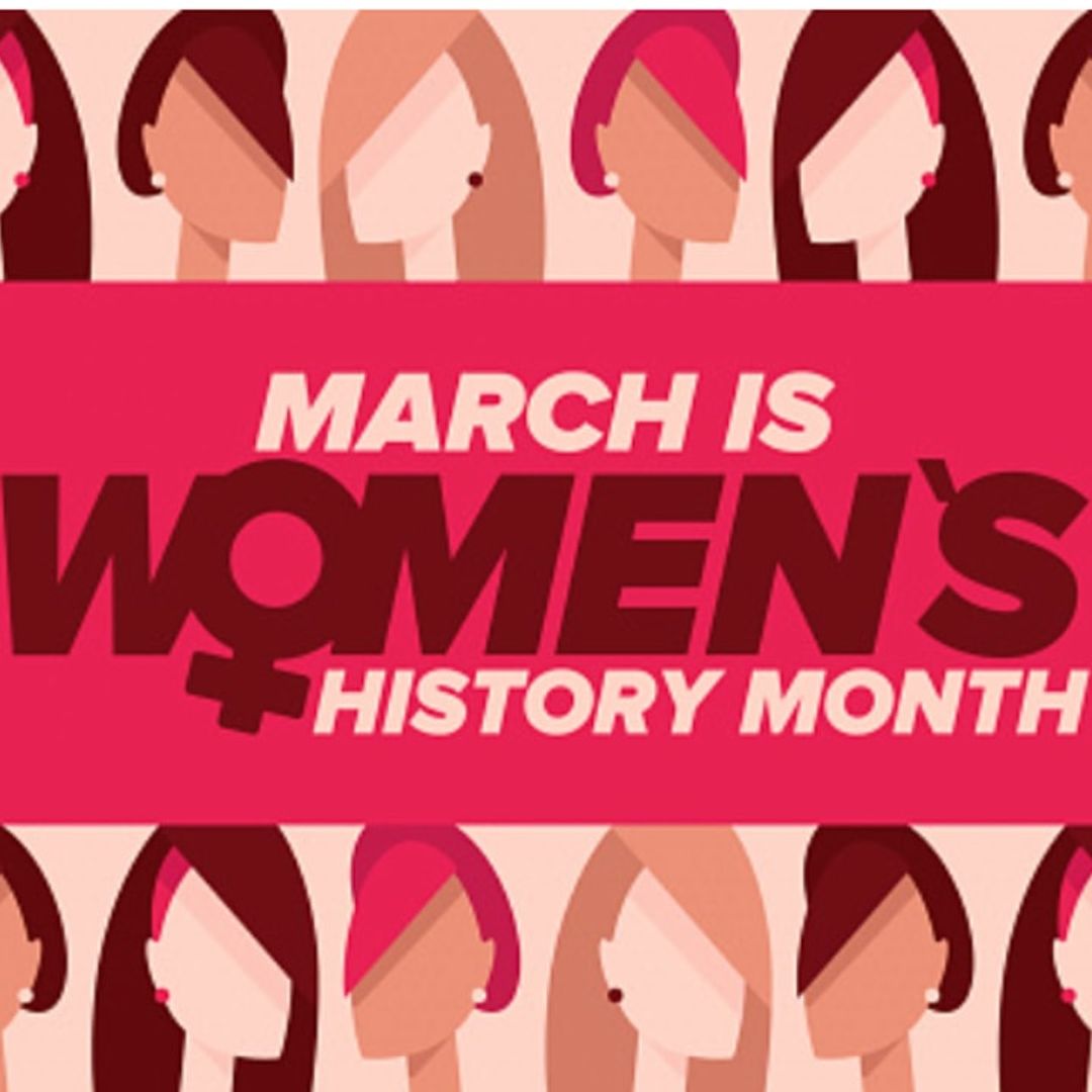 Discover why Women’s History Month is celebrated in March and how it began