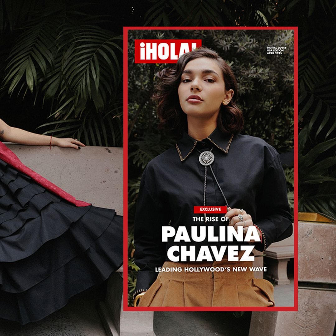 Paulina Chávez on her Hollywood breakthrough