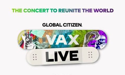 GLOBAL CITIZEN ANNOUNCES "VAX LIVE: THE CONCERT TO REUNITE THE WORLD" HOSTED BY SELENA GOMEZ AIRING MAY 8TH